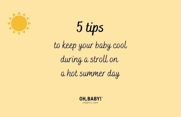 How to keep your baby cool while taking a stroll during these hot summer days?